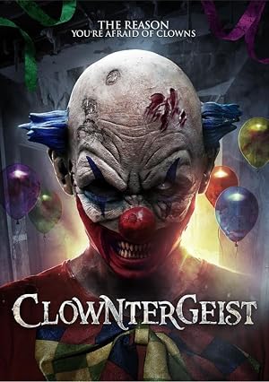 Clowntergeist (2017) – Watch Online &amp; Download | Full movie