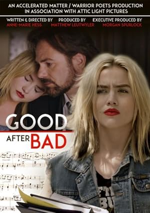 Good After Bad (2017) – Watch Online &amp; Download | Full movie