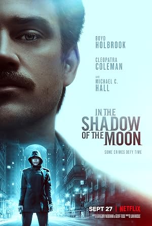 In the Shadow of the Moon (2019) – Watch Online &amp; Download | Full movie